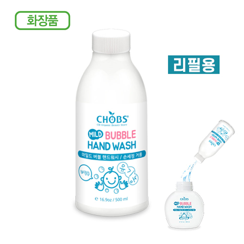 CHOBS()  ϵ  ڵ() 500ml (500ml)
 CHOBS Organic Mild Bubble Hand Wash (Refill) 500ml